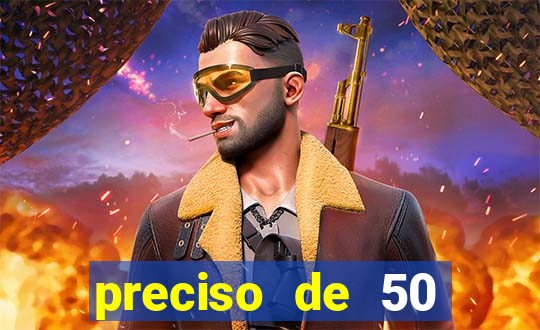 preciso de 50 reais urgente